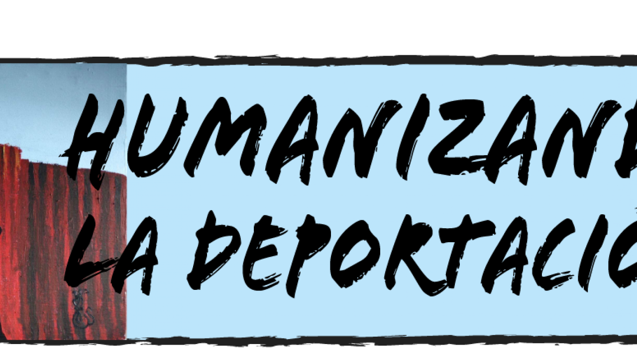 Humanizing Deportation 